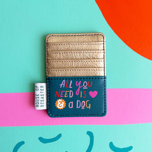 Back of Dog House Dog Card Holder with gold finish and “All You Need is Love & a Dog” text.