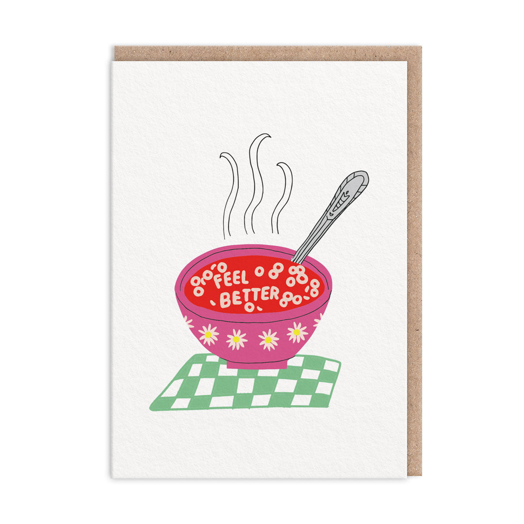 Feel Better Soup Get Well Soon Card (10500)