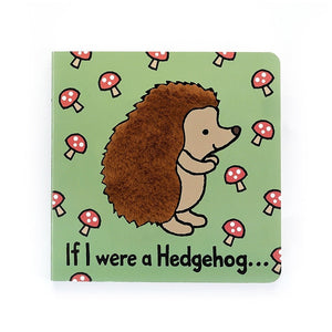 Hedgehog adventure with textures! The Jellycat If I Were A Hedgehog Book (15cm x 15cm) features a story with feely panels, colorful pictures, and a tale about being a hedgehog.