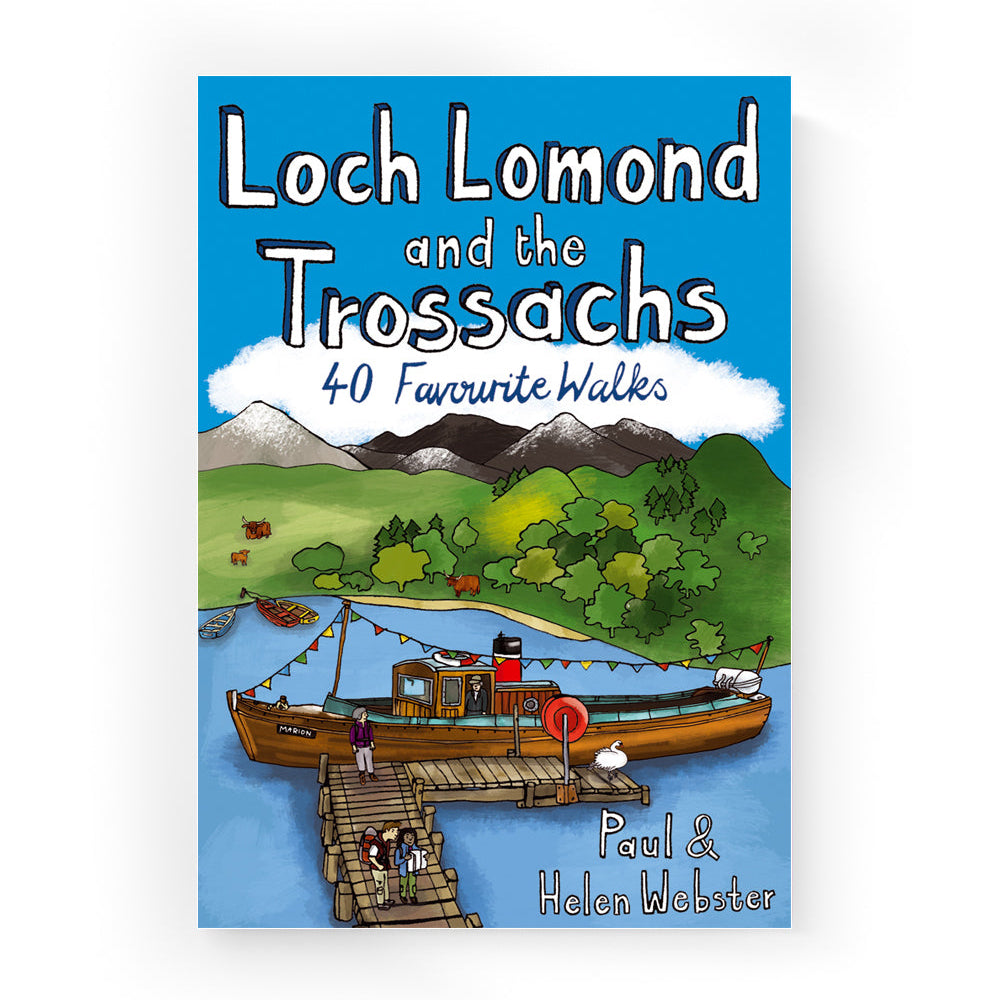 Front cover of Loch Lomond and the Trossachs: 40 Favourite Walks with colourful illustrated loch and hills.
