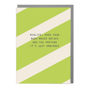 Front of Midlife Noises Humorous Card featuring green and cream diagonal stripes with the quote “Midlife: when your body makes noises and you pretend it’s just ambience.”