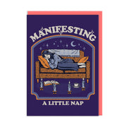 Manifesting A Little Nap Greeting Card (13333)