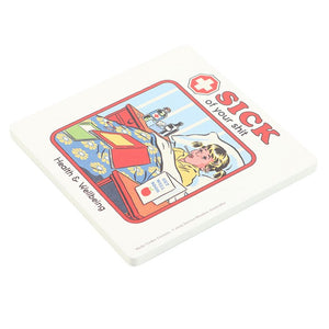 Styled image of Sick of Your Shit Coaster by Steven Rhodes on tabletop.
