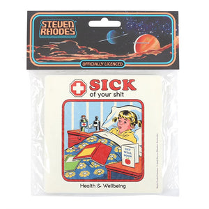 Packaged Sick of Your Shit Coaster by Steven Rhodes with official branding.