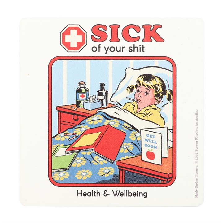 Close-up of Sick of Your Shit Coaster retro Health & Wellbeing design.