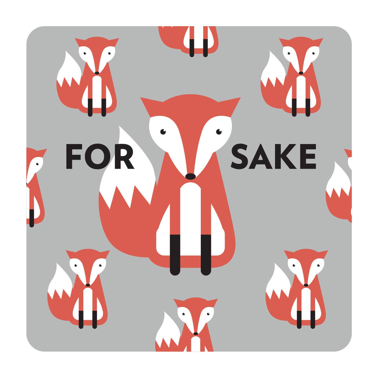 For Fox Sake Coaster